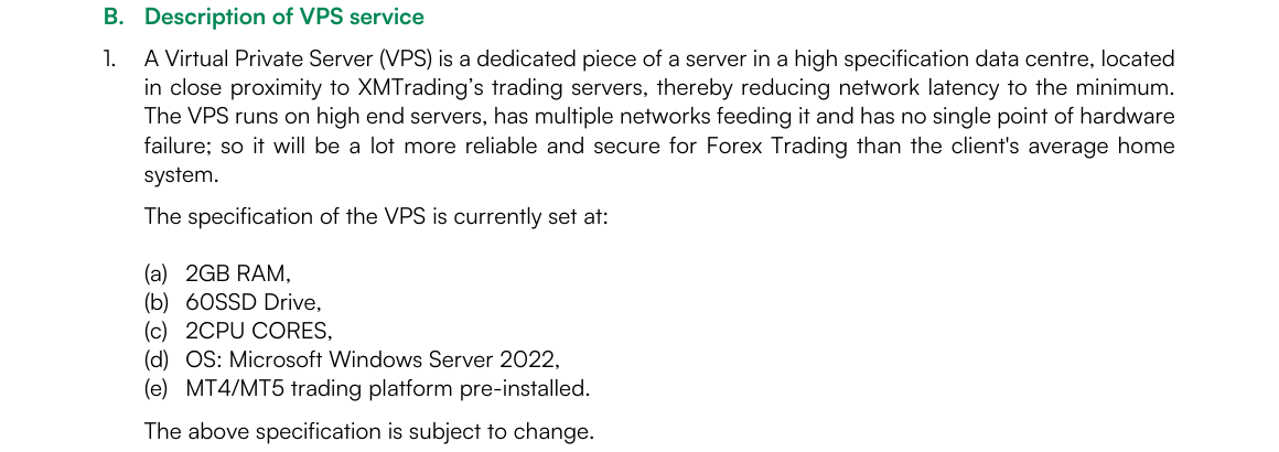 XMTrading VPSサービス利用規約B.1。スペックは2GB RAM・60GB SSD・2CPUコア・Windows Server 2022・MT4/MT5プリインストールと定めている